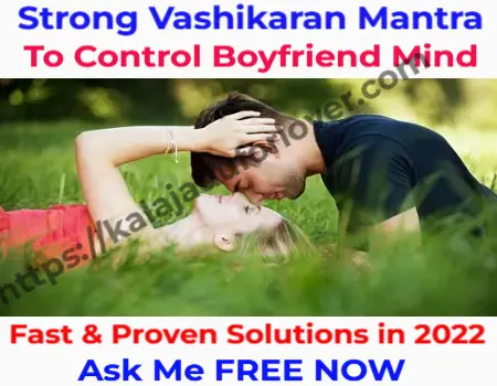 Vashikaran Mantra To Control boyfriend